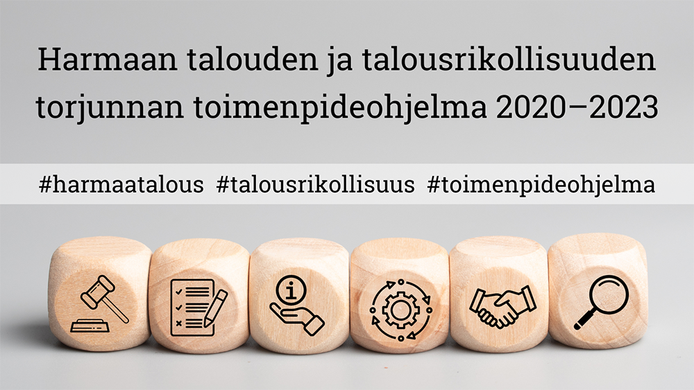 Kuvassa lukee harmaan talouden ja talousrikollisuuden torjuntaohjelma 2020-2023.